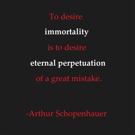 214 quotes have been tagged as immortal: Immortality Quotes