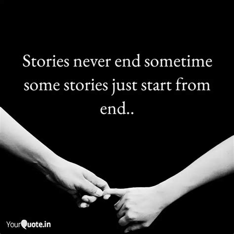 Stories Never End Sometim Quotes And Writings By Deepak Kr Yourquote