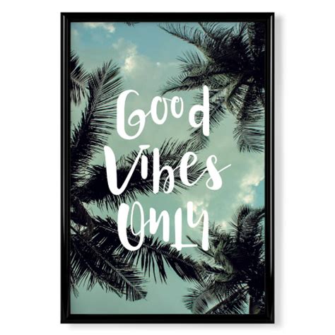 Good Vibes Only Als Poster Bei Artboxone Kaufen