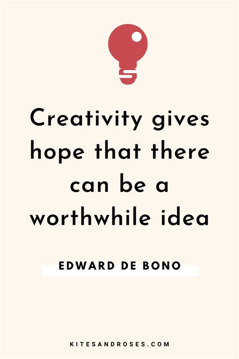 49 Creativity Quotes That Will Inspire Vision 2022 Kites And Roses