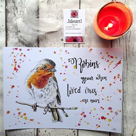 Robin Quote Personalised Original Art Print Robins Appear When Etsy