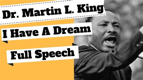 Dr Martin Luther King I Have A Dream Full Speech Youtube