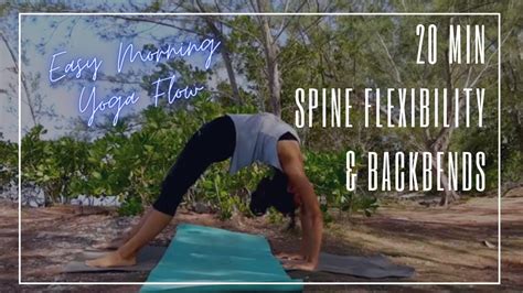 Improve Your Spine Flexibility Yoga Session With Back Bends Back