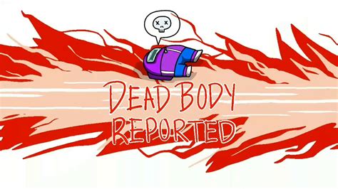 Among Us Dead Body Reported Scene사총사 Youtube