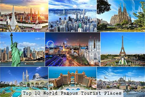 Best Tourist Attractions In The World Travel News Best Tourist
