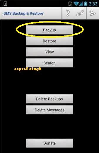 Guide To Backup And Restore Sms On Android Device Android Guide