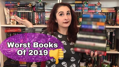 The Naughty Librarian Worst Books Of 2019 Youtube