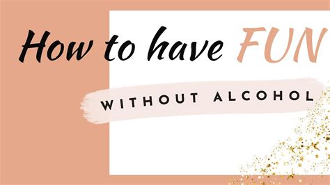 How To Have Fun Without Alcohol Sober Bliss Tips