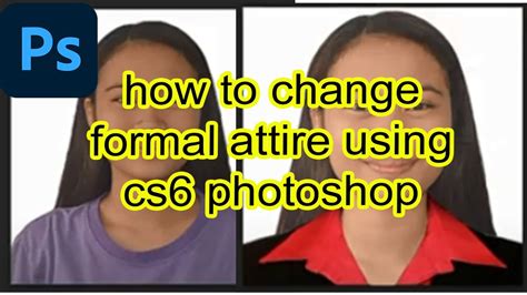 Tutorial How To Change Formal Attire Youtube