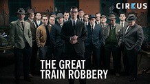 The Great Train Robbery | Ruutu