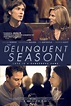 The Delinquent Season (Film, 2017) - MovieMeter.nl