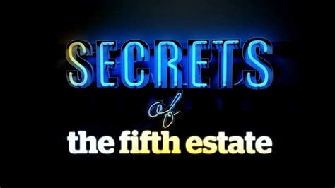 Secrets Of The Fifth Estate Youtube