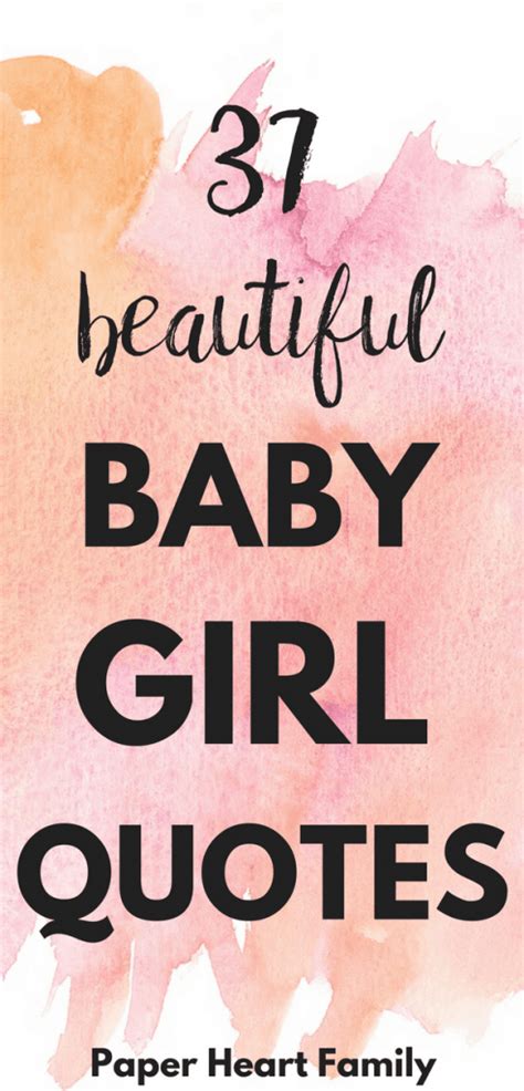 62 Baby Girl Quotes That Girl Moms Will Adore