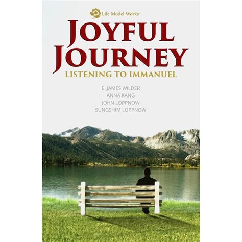 Joyful Journey Listening To Immanuel Life Model Works