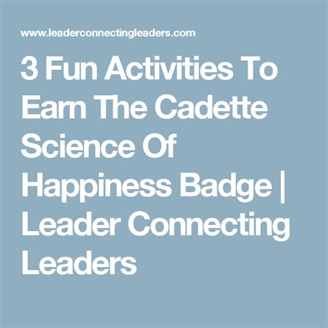 3 Fun Activities To Earn The Cadette Science Of Happiness Badge