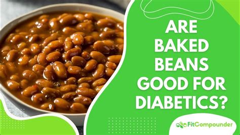 are baked beans good for diabetics youtube
