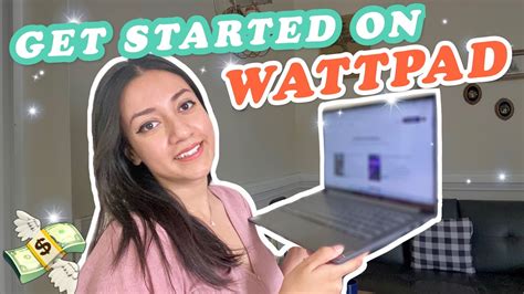 5 Tips On How To Get Started On Wattpad Writing Online Youtube