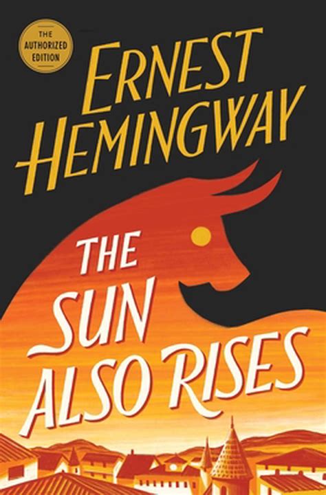 The Sun Also Rises By Ernest Hemingway Paperback 9780743297332 Buy
