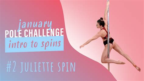 Pole Spin Challenge Day 2 Juliette Spin Beginner Intermediate Youtube