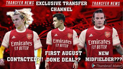 breaking arsenal transfer news today live the new midfielder first confirmed done deals