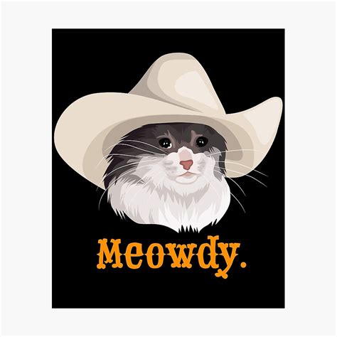 Meowdy Singing Cat Wearing A Cowboy Hat Meme Metal Print By