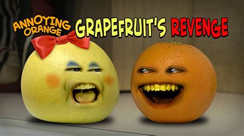Annoying Orange Grapefruits Revenge Annoying Orange Wiki Fandom