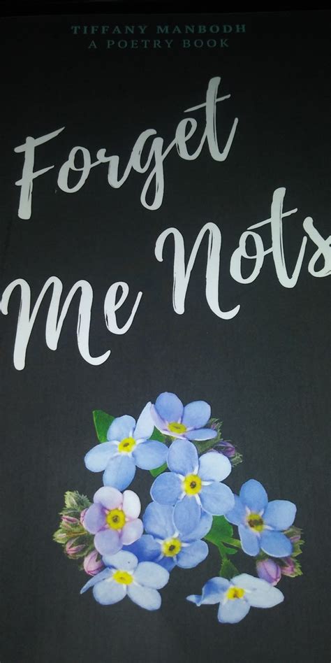 Meagan Reads Poetry Forget Me Nots By Tiffany Manbodh Meagan Kimberly
