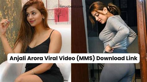 Anjali Arora Viral Video Mms Download Link Online Leaked