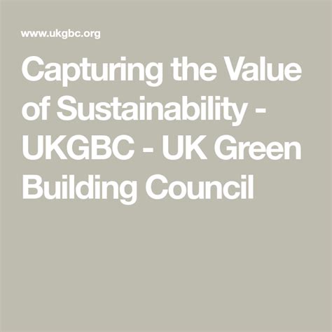 Capturing The Value Of Sustainability Ukgbc Uk Green Building