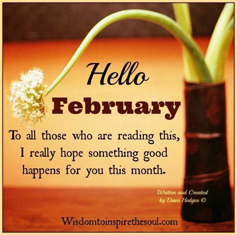Hello February I Hope Everyone Reading This Has A Great Month February