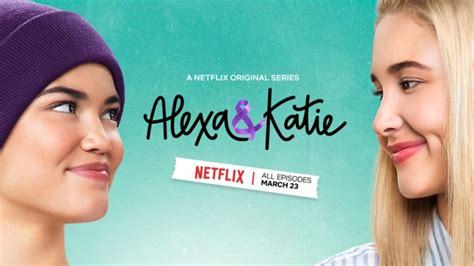 Alexa And Katie Tv Show On Netflix Season One Viewer Votes Canceled Renewed Tv Shows Ratings