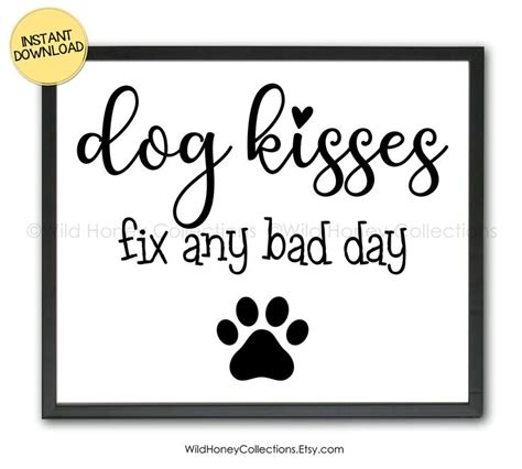 Dog Kisses Fix Any Bad Day Printable Dog Sign Instant Etsy Bathroom