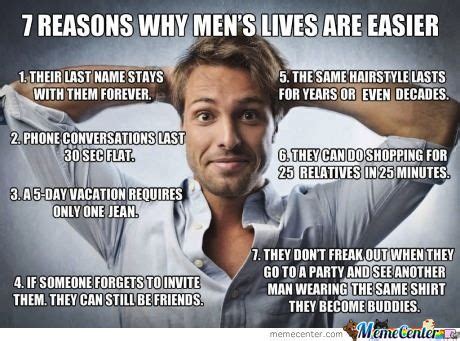 L4d louis gentlemen meme (my own work ) by malik_chuck_norris these pictures of this page are about. Why I Like Being A Man by glennreysan - Meme Center