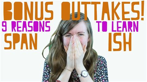 bonus outtakes 9 reasons to learn spanish║lindsay does languages video youtube
