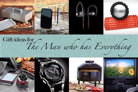 There are some men who seem to have everything, and others who seem satisfied with what they already have. Gifts for your husband who has everything, how to know if ...