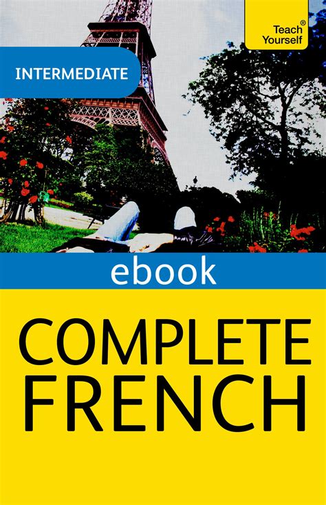 Complete French (Learn French with Teach Yourself) by Gaelle Graham ...