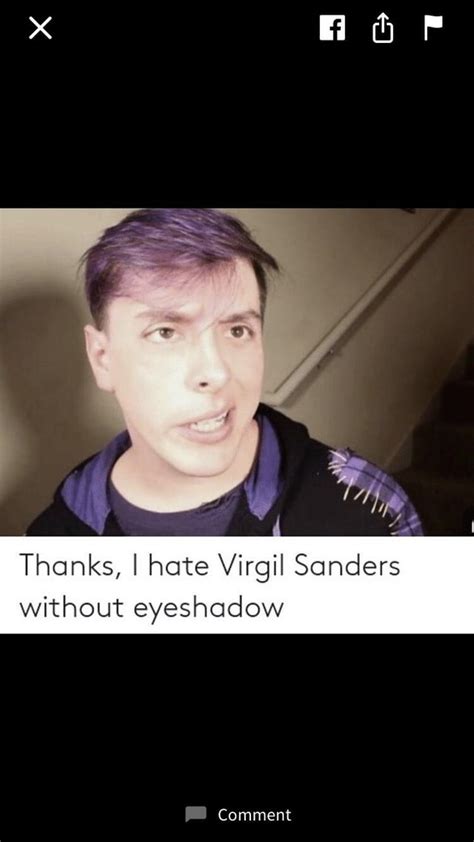 Thanks I Hate Virgil Without Eyeshadow Rtihi