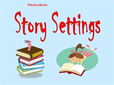 Writing Story Settings Powerpoint Ks1 And Ks2 Story Setting For English