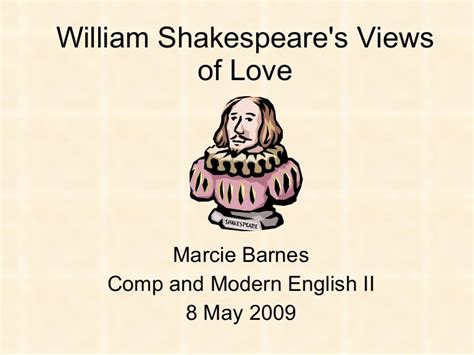 William Shakespeares Views Of Love