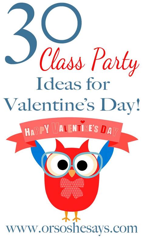 3rd Grade Valentines Day Class Party ~ 30 Ideas