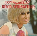 Dusty Springfield - Ooooooweeee!!! (1965, Vinyl) | Discogs