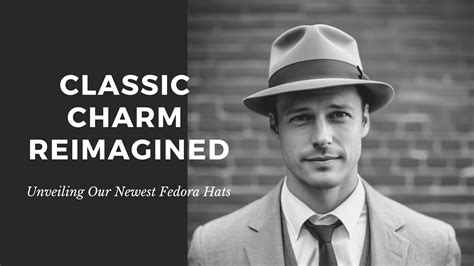 Unveiling New Fedoras: A Nod to Bogart's Elegance | Agnoulita