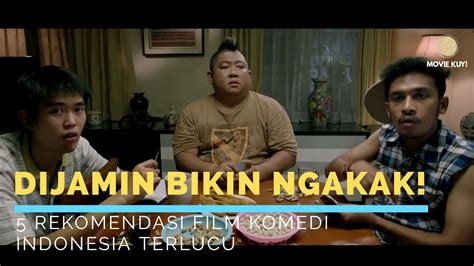 Rekomendasi Film Indonesia Komedi Romantis Cekkeranjang Gambaran