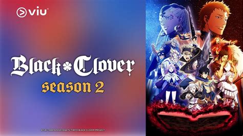 Sinopsis Anime Black Clover Season 2 Viu