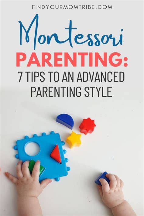 Montessori Parenting 7 Tips To An Advanced Parenting Style