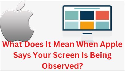How To Fix Your Screen Is Being Observed On Mac Techcolleague