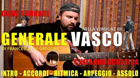 Pagine integrate con il materiale consultabile da ipovedenti e non vedenti. Tutorial - Come suonare "Generale" nella versione di Vasco ...