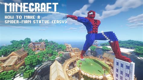 Minecraft How To Make A Spider Man Homecoming Statue Easy