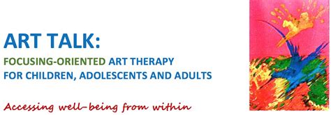 Art Talk Art Therapy For Children Adolescents And Adults