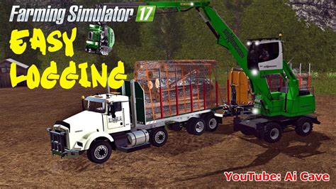 Farming Simulator 17 Easy Logging Mods Sennebogen 718 Kenworth T800 T